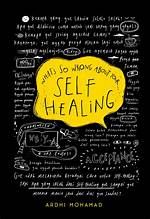 Whats So Wrong Abaut Your, Self Healing