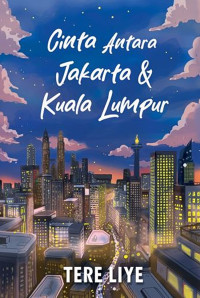 Cinta Antara Jakarta Dan Kuala Lumpur